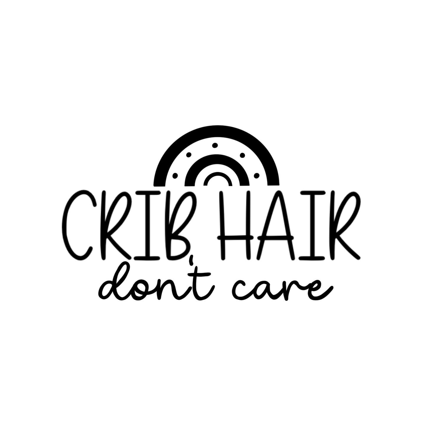 Crib hair don't care PNG file